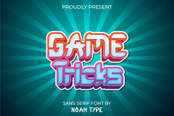 Game Tricks: The Display Typeface with Attitude