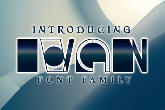 Ivan: An Abstract Font That Adapts to Any Creative Vision