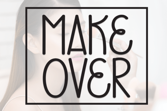 Make Over: A Font That Radiates Warmth and Playful Charm