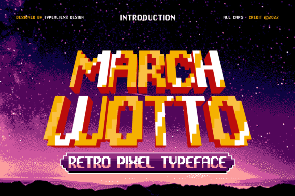 March Wotto: The Retro Pixel Font That Brings Classic Game Vibes to Modern Design