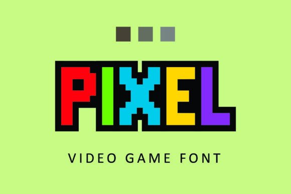 Pixel and Pixel Font: The Ultimate Retro Gaming Typeface