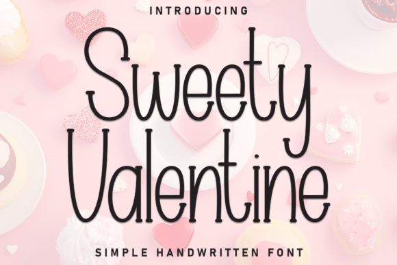 Sweety Valentine: A Font That Marries Elegance with Effervescence